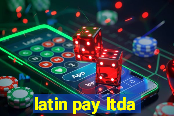 latin pay ltda